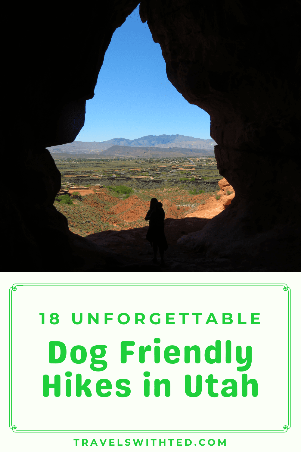 18 Dog Friendly Hikes in Utah Travels with Ted