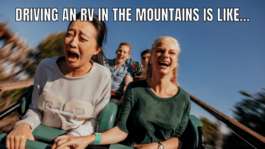 Funny RV Travel Meme about Driving in the Moutains